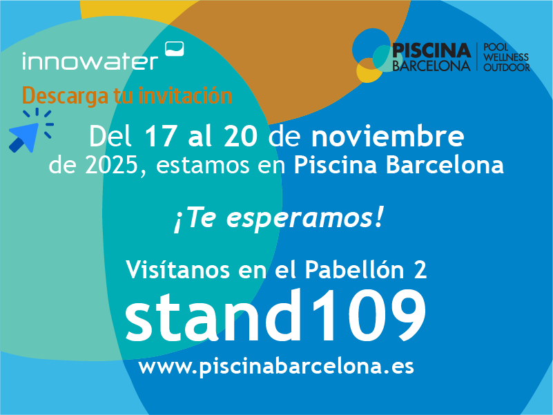 Invitación Innowater a Piscina Barcelona 2025